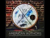 American Authors music Video