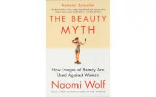 The Beauty Myth by Naomi Wolf