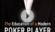 Authors Discuss the Education of a Modern Poker Player in