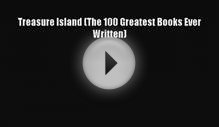 Download Treasure Island (The 100 Greatest Books Ever
