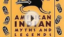 Fiction Book Review: American Indian Myths and Legends