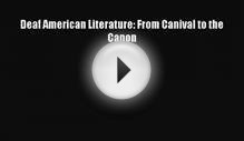 [PDF] Deaf American Literature: From Canival to the Canon