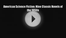 (PDF Download) American Science Fiction: Nine Classic