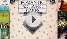 (PDF Download) Romantic and Classic Cakes (Great American