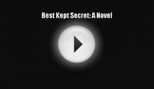 Read Best Kept Secret: A Novel PDF Online