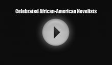 Read ‪Celebrated African-American Novelists PDF Free