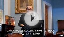 Sonia Tucker Reading from her book "A Life of Love" 2014