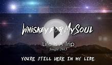 The Last Day Of My Soul - Life Is A Trip (Single 2015)